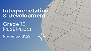 Interpenetration & Development Grade 12 November 2025 Past Paper 