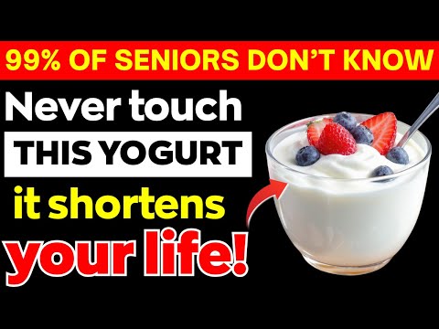 Over 60? 4 WORST Yogurts You Should NEVER Touch and 4 You MUST Eat | Senior Health