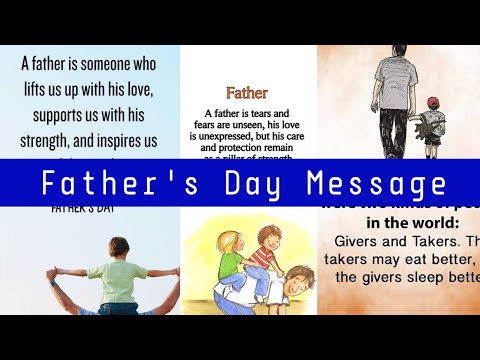 Father's day quotes | Quotes about father's love , sacrifices and whishes | Message for father's day