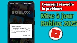 Delta Executor | Comment corriger l'erreur de mise à niveau de Roblox (version 2025) |