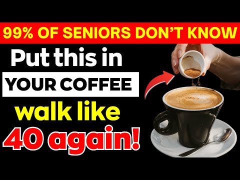 Over 60? Add THIS Powder to Your Coffee Every Morning - Doctors Are SHOCKED! | Senior Health