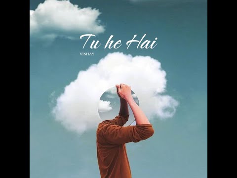 Tu He Hai - VISHAY (Official Audio) KHALI PANNE | 2024 |