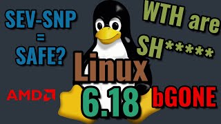 Linux Kernel 6.18 | VM... Everything?