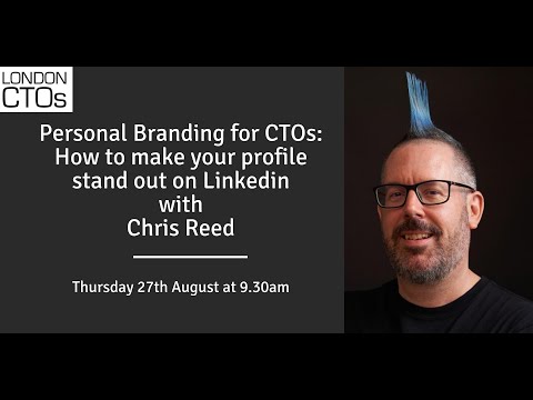 London CTOs: Personal Branding for CTOs: How to make your profile stand out on Linkedin