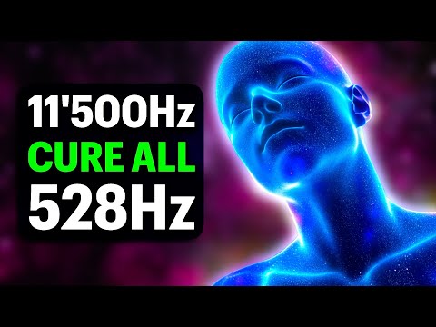 Harness the Healing POWERS of 11'500Hz 528Hz Healing Frequency Music