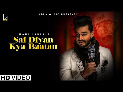 Mani Ladla !! Sai Diyan Kya Baatan !! !! Ladla Music 2019