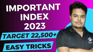IMPORTANT INDEX 2023 I STATIC CURRENT AFFAIRS I TARGET 22,500+