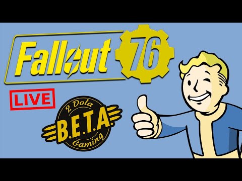 FALLOUT 76 BETA, LETS SEE IF WE CAN BREAK IT!!!