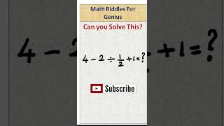 Math Riddles#44 || Math Puzzle || #speedmath #mathstricks #shorts#mathpuzzle#shortsviral#trending