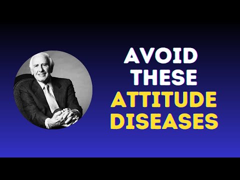 These Attitude Diseases Keep Most People Poor -Jim Rohn #jimrohn #jimrohnspeech #attitude