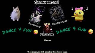 Dance 4 fun😜-shockfactor official music. ft-dif voice 🎵