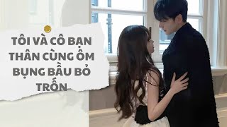 [ TRUYỆN AUDIO ] Tôi và cô bạn thân cùng ôm bụng bầu bỏ trốn (Full) | Thỏ Audio