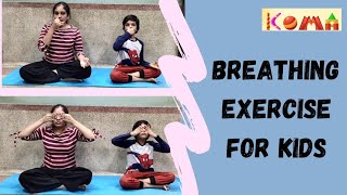 Breathing Exercise For Kids | Pranayama For Kids