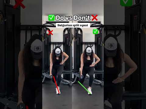 ✅ Do vs Don’t ❌ Bulgarian split Squat #bulgariansplitsquat #lunges