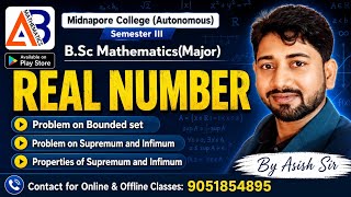 Real Number | Problems on Bounded Set, Supremum & Infimum | Properties | B.Sc Mathematics Major