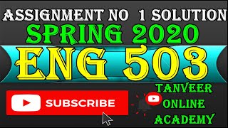Eng503 Assignment no 1 Spring 2020 || Eng503 Assignment Solution