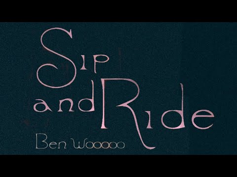 吳思賢Ben Wu《Sip n Ride》Official Audio