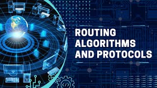 Routing Algorithms and Protocols | Basics of Computer Network