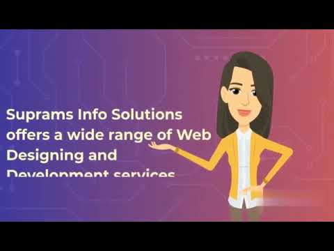 Everything About Website Design and Development Company  – Suprams Info Solutions