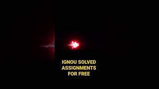 IGNOU Solved Assignments for free