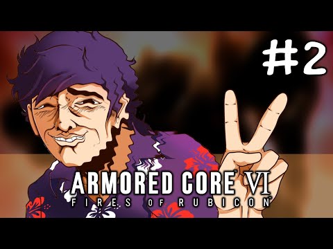 【Armored Core 6】หุ่นยนต์ #2