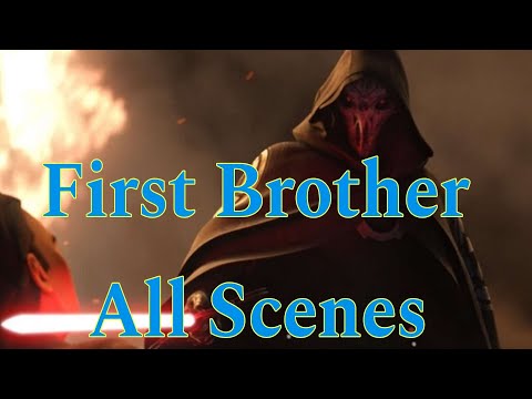 FIRST BROTHER all scenes (TOTE, TOTJ)