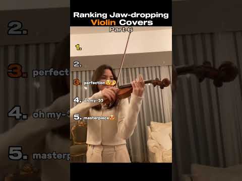 Ranking Jaw-dropping Violin Covers
