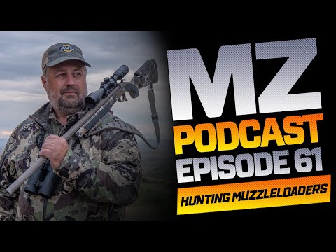 The Best Muzzleloaders for Hunting | Muzzle-Loaders Podcast | Episode 61