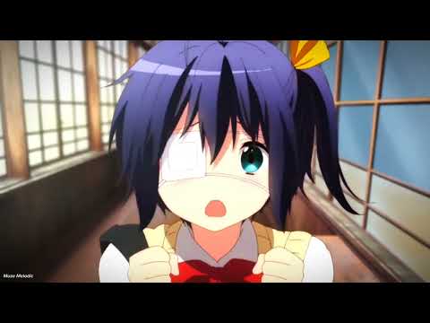 Love Chuunibyou | There's Nothing Holding Me Back 🔙