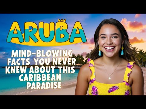 Uncover Surprising Aruba Secrets: Jaw-Dropping Facts Revealed