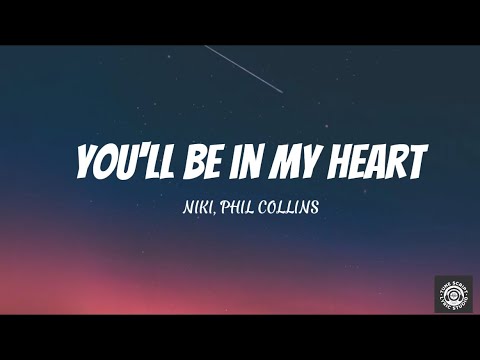 NIKI - You'll Be in My Heart ft. Phil Collins