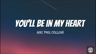 NIKI - You'll Be in My Heart ft. Phil Collins