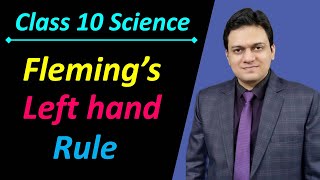 Fleming's Left hand Rule Class 10 Science