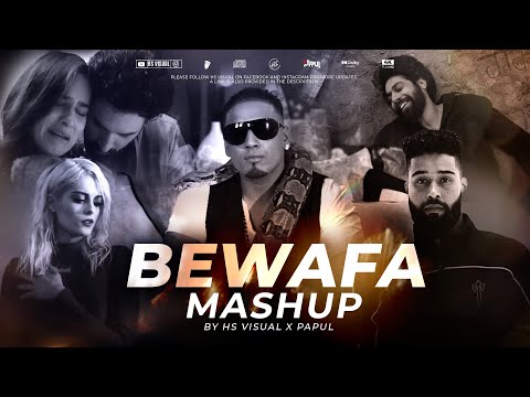 Bewafa Mashup 2023 | HS Visual Music x Papul | Ft. Imran Khan | AP Dhillon | Guri