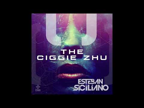 Esteban Siciliano - The Ciggie Vs. Zhu