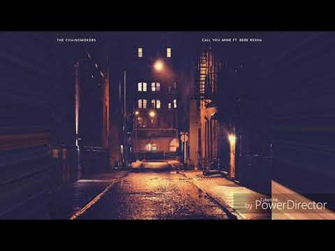 The chainsmokers - Call you mine ft. Bebe rexha (preview) original