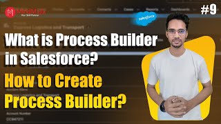 What is Salesforce Process Builder? | How to Create Process Builder in Salesforce? | MindMajix