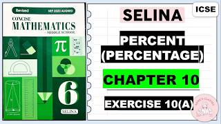 PERCENT, CHAPTER 10, EXERCISE 10(A)