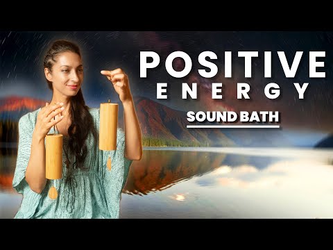 POSITIVE ENERGY | Healing Frequency Meditation Music | Sound Bath