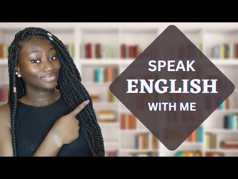 Improve your speaking skills in English with me in 6 min