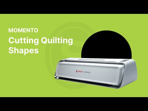 MOMENTO: Cutting Quilting Shapes