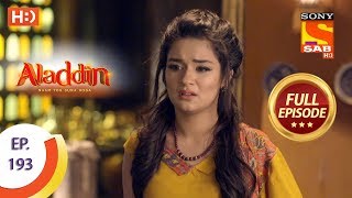 Aladdin - Ep 193 - Full Episode - 13th May, 2019