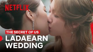 Fahlada and Earn's Fairy Tale Wedding | The Secret of Us | Netflix Philippines