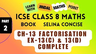 ICSE Class 8 Math Ch-13 Factorisation From Selina Part-2  ⁨@jindalmathspoint⁩
