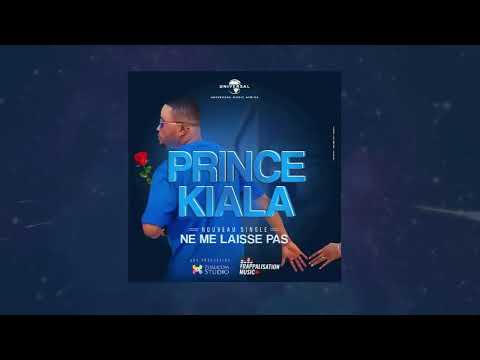 Prince kiala -Ne Me Laisse Pas (cover Parole)