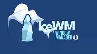 IceWM 4.0 Window Manager Brings Smarter Navigation and HiDPI Enhancements