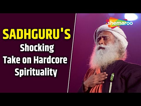 Sadhguru's Shocking Take On Hardcore Spirituality | Sadhguru On Spirituality | Sadhguru Meditation