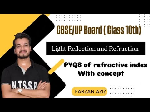 Refractive Index PYQs Class 10 Science Light Reflection & Refraction CBSE & UP #cbse#ncert#farzansir