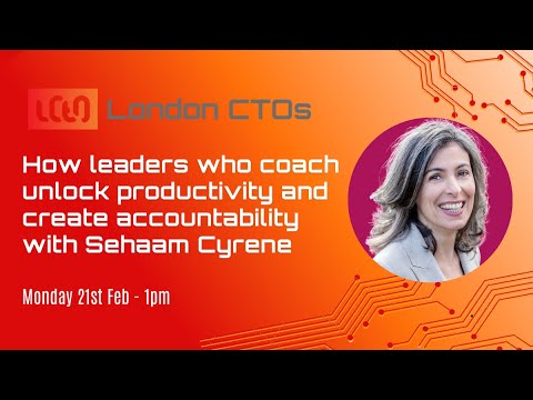 How Leaders who coach unlock productivity and create accountability with Sehaam Cyrene