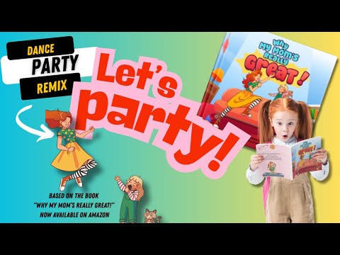 Storybook Dance Remix! “Why My Mom’s Really Great” | Fun Kids Song & Music Video